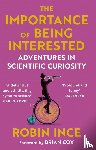 Ince, Robin - The Importance of Being Interested