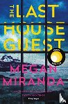 Miranda, Megan - The Last House Guest