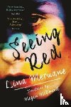 Meruane, Lina - Seeing Red