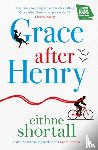 Shortall, Eithne - Grace After Henry