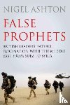 Ashton, Professor Nigel - False Prophets