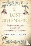 Davis, Margaret Leslie - The Lost Gutenberg