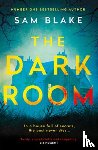 Blake, Sam - The Dark Room