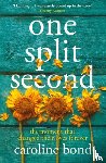 Bond, Caroline - One Split Second