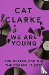Clarke, Cat - We Are Young