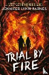 Barnes, Jennifer Lynn - Raised by Wolves: Trial by Fire