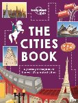 Lonely Planet Kids, Carswell, Heather, Gleeson, Bridget, Kinsella, Patrick - Lonely Planet Kids The Cities Book
