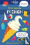 Lonely Planet Kids - Lonely Planet Kids First Words - French