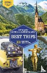 Lonely Planet, Schulte-Peevers, Andrea, Di Duca, Marc, Ham, Anthony - Lonely Planet Germany, Austria & Switzerland's Best Trips