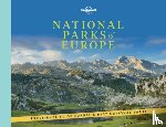 Lonely Planet Publications - Lonely Planet National Parks of Europe
