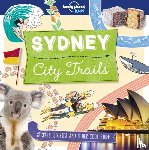 Lonely Planet Kids, Greathead, Helen - Lonely Planet Kids City Trails - Sydney