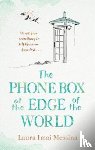 Messina, Laura Imai - The Phone Box at the Edge of the World