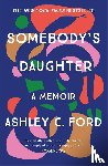 Ford, Ashley C - Somebody's Daughter