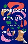 Ford, Ashley C - Somebody's Daughter