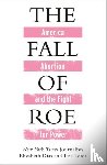 Lerer, Lisa, Dias, Elizabeth - The Fall of Roe