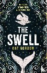 gordon, kat - Swell: A captivating mystery set in Iceland and steeped in myth