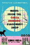 Ueda, Kenji - Notes from the Ginza Shihodo Stationery Shop