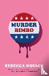 Novack, Rebecca - Murder Bimbo