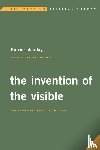 Vauday, Patrick - The Invention of the Visible