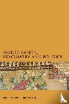Gibson, Nigel C., Beneduce, Roberto - Frantz Fanon, Psychiatry and Politics