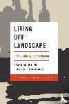 Jullien, Francois - Living Off Landscape