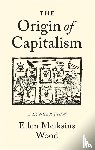 Wood, Ellen Meiksins - The Origin of Capitalism