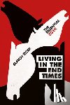 Zizek, Slavoj - Living in the End Times