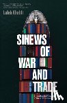 Khalili, Laleh - Sinews of War and Trade