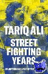 Ali, Tariq - Street-Fighting Years - An Autobiography of the Sixties