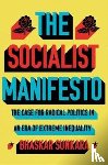 Sunkara, Bhaskar - The Socialist Manifesto