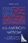 Denvir, Daniel - All-American Nativism