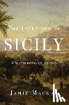 Mackay, Jamie - The Invention of Sicily
