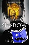 Pfluger, Andreas - A Shadow Falls