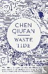 Qiufan, Chen - Waste Tide