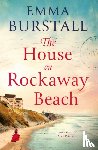 Burstall, Emma - The House On Rockaway Beach