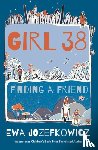 Jozefkowicz, Ewa - Girl 38: Finding a Friend