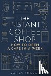 Millar, Darcy - The Instant Coffee Shop
