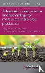  - Advances in Seed Science and Technology for More Sustainable Crop Production