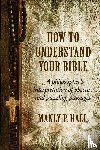 Hall, Manly P. - HT UNDERSTAND YOUR BIBLE