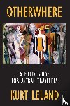 Leland, Kurt - Otherwhere