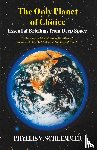 Schlemmer, Phyllis V. - The Only Planet of Choice