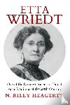 Heagerty, N Riley - Etta Wriedt