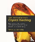 Lilly, Simon, Lilly, Sue - Practical Guide to Crystal Healing