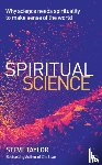 Taylor, Steve - Spiritual Science