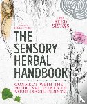 Sistas, The Seed - The Sensory Herbal Handbook