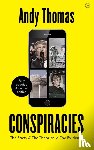 Thomas, Andy - Conspiracies