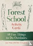 Worroll, Jane - Forest School Activity Cards: 48 Fun Things to Do Outdoors