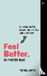 James, Michael - Feel Better, No Matter What