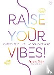 Bahri, Athena - Raise Your Vibes!