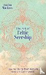 Matthews, Caitlin - The Art of Celtic Seership